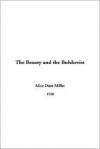 The Beauty and the Bolshevist - Alice Duer Miller