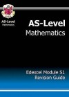 Mathematics: AS-Level: Edexcel Module S1: Revision Guide - Richard Parsons