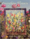 Everything Flowers - Print On Demand Edition - Jean & Wells Valori Wells, Barbara K. Kuhn (Editor)