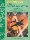 All About the Second World War 1939-1945 - Pam Robson