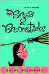 Bras & Broomsticks - Sarah Mlynowski