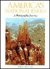 Photographic Journey: America's National Parks (Photographic Journey) - Colour Library Books