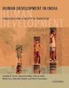 Human Development in India: Challenges for a Society in Transition - Sonalde Desai, Abusaleh Shariff, Reeve Vanneman, Amaresh Dubey, Brijlal Joshi, Mitali Sen