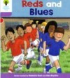 Reds and Blues - Roderick Hunt, Alex Brychta