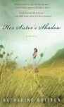 Her Sister's Shadow - Katharine Britton