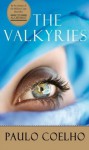 The Valkyries - Paulo Coelho