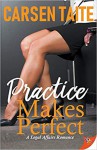 Practice Makes Perfect - Carsen Taite