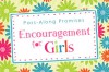 Encouragement for Girls Pass-Along Promises: Pass-Along Promises - Barbour Publishing Inc.