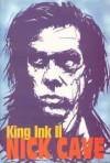 King Ink II - Nick Cave, Predrag Raos