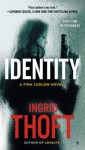 Identity - Ingrid Thoft