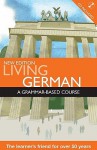 Living German: A Grammar-Based Course [With CD (Audio)] - RW Buckley, Paul Stocker