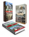 Off The Grid 101 Box Set: Amazing Lessons for Living Off the Grid + Common Mistakes Every Prepper Should Avoid (Off The Grid 101, Off The Grid 101 Box Set, Off The Grid Living) - Tammy Weber, Otto Blake, Logan Roth