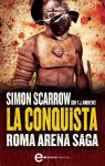 La Conquista - Simon Scarrow, T.J. Andrews