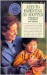 Keys to Parenting an Adopted Child - Kathy Lancaster