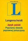 Popularny słownik poprawnej polszczyzny - Andrzej Markowski