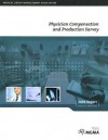 Physician Compensation and Production Survey: 2005 Report Based on 2004 Data - Medical Group Management Association