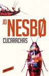 Cucarachas (Harry Hole 2) - Jo Nesbo