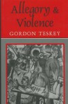 Allegory and Violence - Gordon Teskey