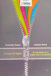 O Conto do Vigário/ O sem-amor ou o major sem a serotonina - Fernando Pessoa, Antonio Bento