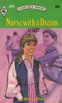 Nurse with a Dream - Norrey Ford