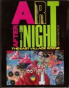 Art After Midnight: The East Village Scene - Steven Hager