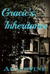 Gracie's Inheritance - Rubianne Wood