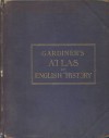 A School Atlas of English History - Samuel Rawson Gardiner