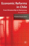 Economic Reforms in Chile: From Dictatorship to Democracy - Ricardo Ffrench-Davis