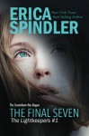 The Final Seven (The Lightkeepers) (Volume 1) - Erica Spindler