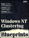 Windows Nt Clustering Blueprints - Mark A. Sportack