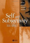 Self and Subjectivity (Blackwell Readings in Continental Philosophy) - Kim Atkins