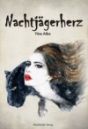 Nachtjägerherz - Tina Alba