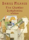 Five Chamber Symphonies - Darius Milhaud