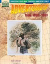 Adventures from 1850-1900 - Anne Schraff