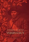 Veriruusut - Anneli Kanto