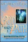 God Makes a Path - Robert Murray McCheyne