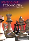 Starting Out: Attacking Play - James Plaskett