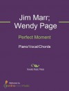 Perfect Moment - Jim Marr, Martine McCutcheon, Mary Griffin, Rochelle, Wendy Page