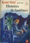 Histoires de fantômes - Roald Dahl