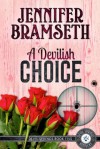  A Devilish Choice (Devil Springs Cozy Mystery #5) - Jennifer Bramseth