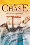 The Chase: Part One, The Rescue Mission - Chris Walker