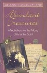 Abundant Treasures: Meditations on the Many Gifts of the Spirit - Melannie Svoboda