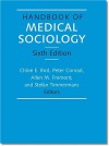 Handbook of Medical Sociology - Chloe E. Bird, Peter Conrad, Stefan Timmermans, Allen M. Fremont