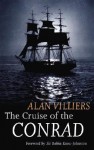 Cruise of the Conrad - Alan Villiers