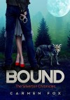 Bound (The Silverton Chronicles Book 2) - Carmen Fox