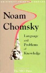 Language and Problems of Knowledge: Chomsky's Classic on the Human Mind (Audio) - Noam Chomsky