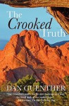 The Crooked Truth - Dan Guenther