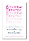 Spiritual Exercise - Watchman Nee, Stephen Kaung