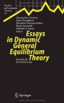 Essays in Dynamic General Equilibrium Theory: Festschrift for David Cass (Studies in Economic Theory) - Alessandro Citanna, John Donaldson, H. Polemarchakis, Paolo Siconolfi, Stephen Spear