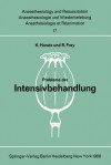 Probleme Der Intensivbehandlung: Bericht Uber Die Parallelsitzung Des Deutschen Chirurgenkongresses Am 16. April 1966 in Munchen - K. Horatz, R. Frey